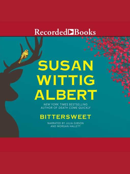 Title details for Bittersweet by Susan Wittig Albert - Available